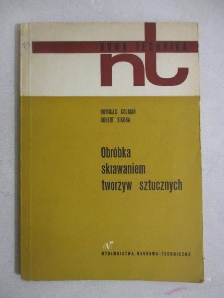 Kolman R.  - Obróbka skrawaniem tworzyw sztucznych
