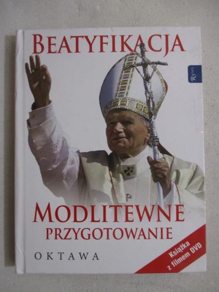 Beatyfikacja. Modlitewne przygotowanie + DVD