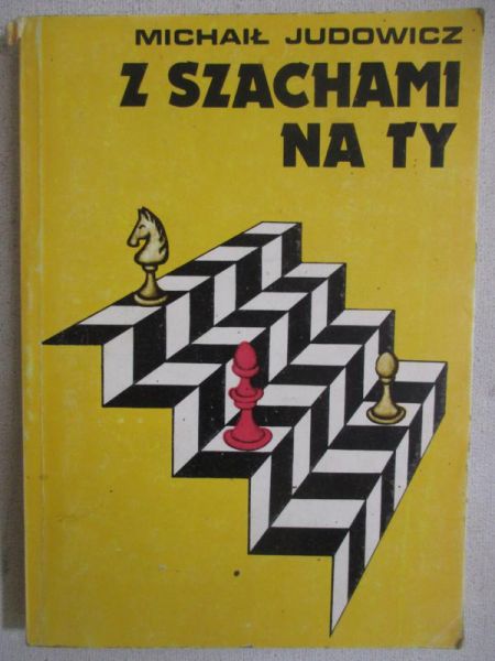Judowicz Michaił - Z szachami na Ty