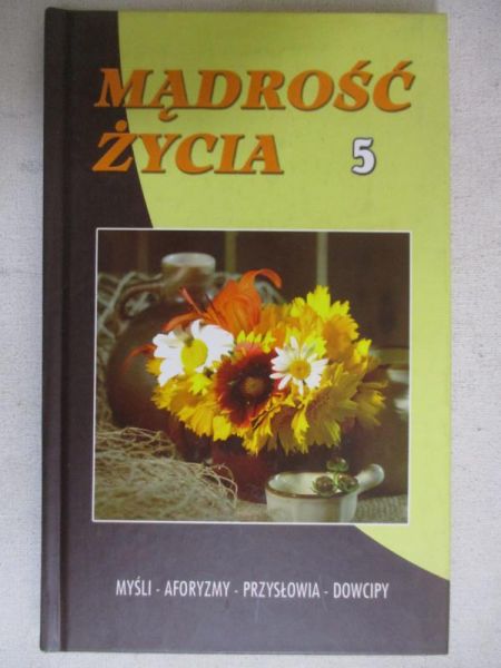 Albert Zbigniew - Mądrość życia, t. 5
