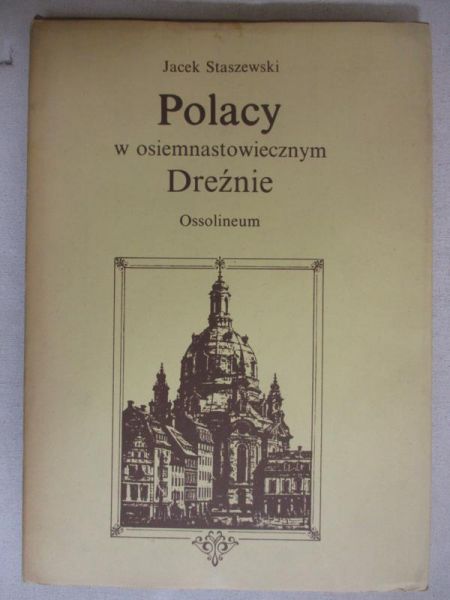 Polacy w osiemnastowiecznym Dreźnie