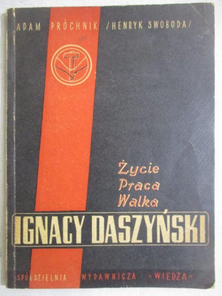 Daszyński Ignacy - Życie – Praca – Walka, 1946 r.