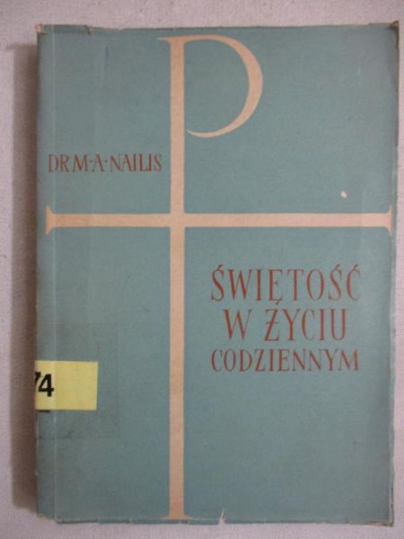 Nails M.A. - Świętość w życiu codziennym