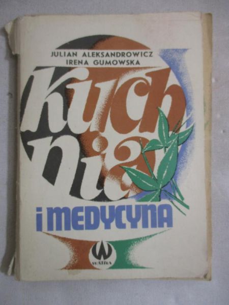 Aleksandrowicz Julian - Kuchnia i medycyna