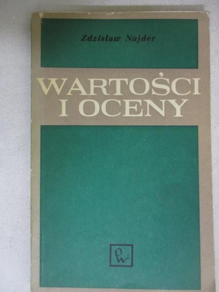 Najder Zdzisław - Wartości i oceny