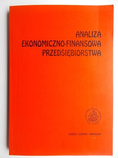 Analiza ekonomiczno-finansowa przedsiębiorstwa