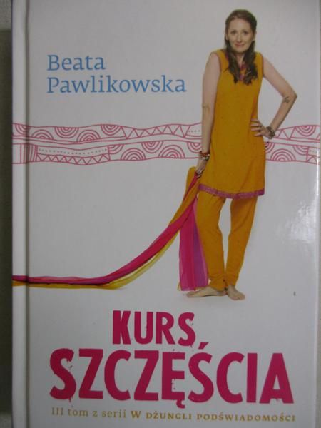 Pawlikowska Beata - Kurs szczęścia