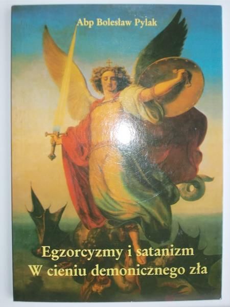 Egzorcyzmy i satanizm. W cieniu demonicznego zła