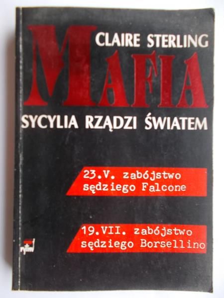 Mafia. Sycylia rządzi światem