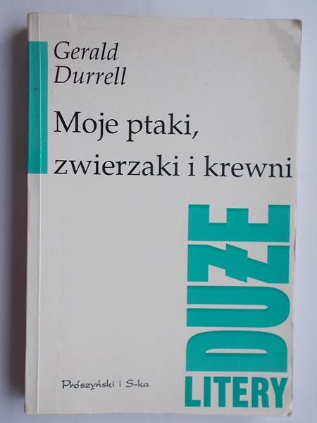 Durrell Gerald - Moje ptaki zwierzaki i krewni