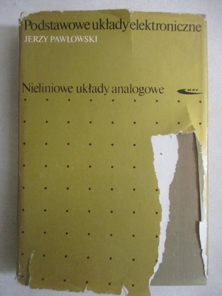 Podstawowe układy elektroniczne. Nieliniowe układy analogowe