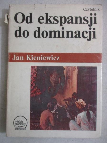 Od ekspansji do dominacji