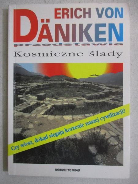 Daniken Erich von - Kosmiczne ślady