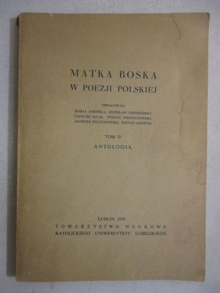 Maria  - Matka Boska w poezji polskiej, Tom III