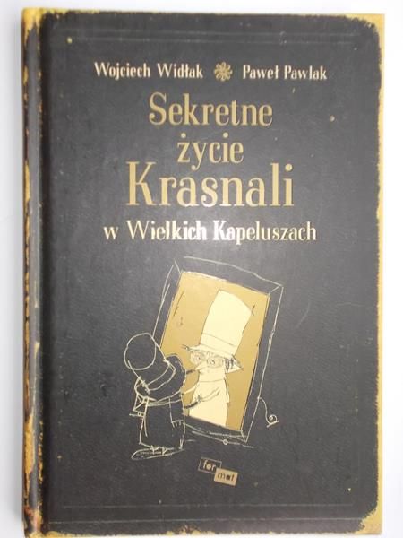 Sekretne życie Krasnali w Wielkich Kapeluszach