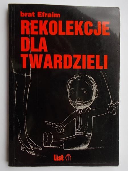 Rekolekcje dla twardzieli