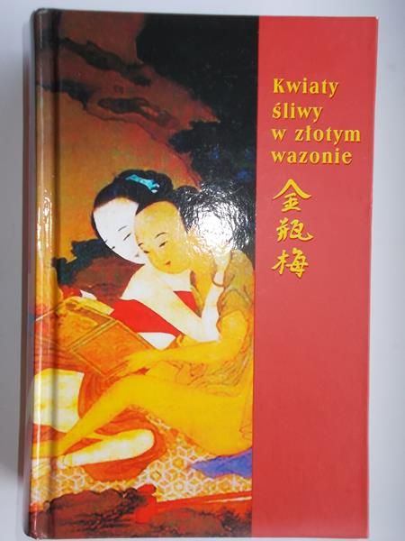 Sławińska Irena (tłum.) - Kwiaty śliwy w złotym wazonie