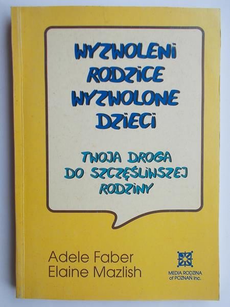 Wyzwoleni rodzice wyzwolone dzieci