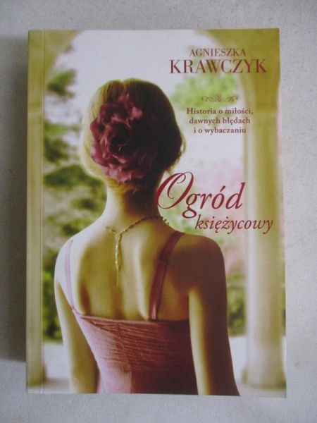 Krawczyk Agnieszka - Ogród księżycowy