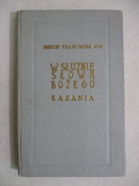 Jop Franciszek - W służbie Słowa Bożego