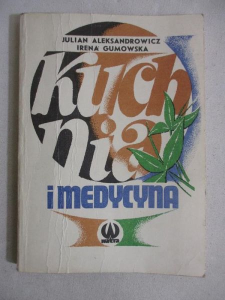 Aleksandrowicz Julian - Kuchnia i medycyna