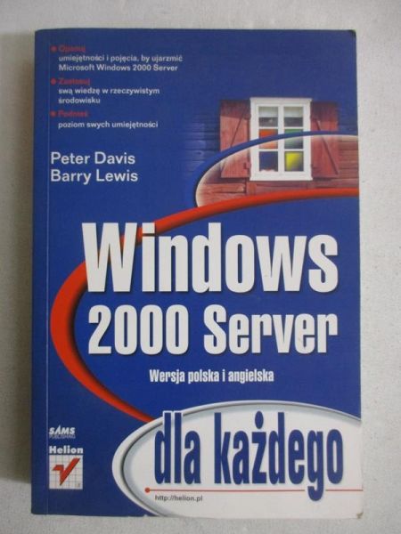 Davis Peter - Windows 2000 Server dla każdego