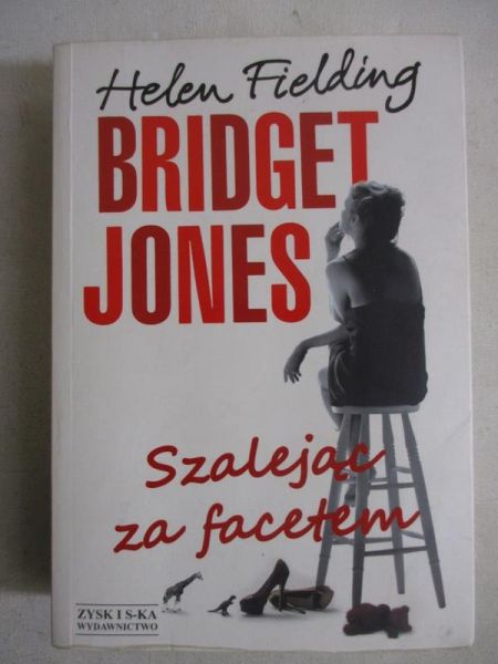 Fielding Helen - Bridget Jones. Szalejąc za facetem