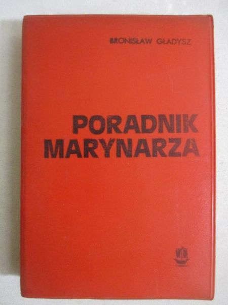 Gładysz Bronisław - Poradnik marynarza