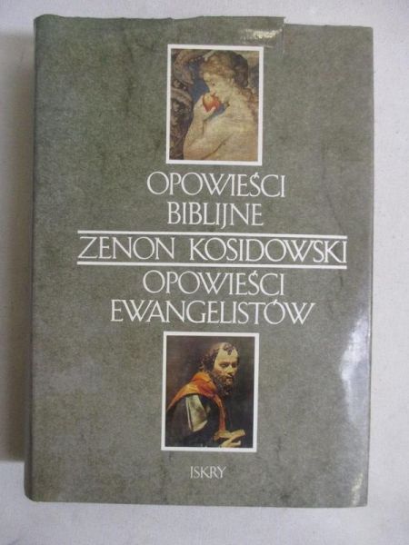 Kosidowski Zenon - Opowieści biblijne, opowieści ewangelistów