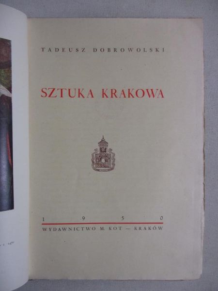 Dobrowolski Tadeusz - Sztuka Krakowa, 1950 r.