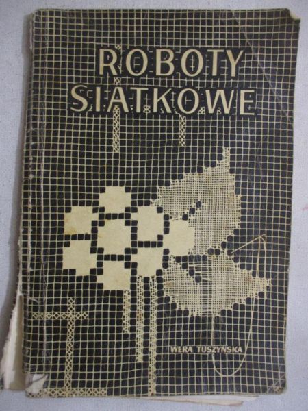 Tuszyńska Wera - Roboty siatkowe