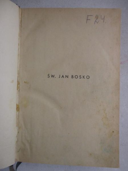 Auffray A. - Św. Jan Bosko 1815-1888, 1939 r.