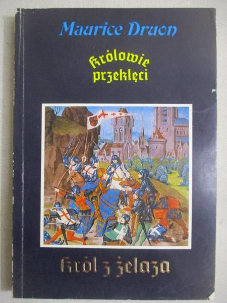 Król z żelaza. Królowie przeklęci