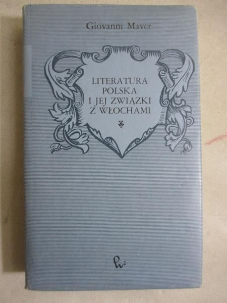 Maver Giovanni - Literatura polska i jej związki z Włochami