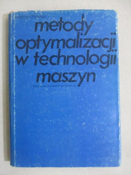 Metody optymalizacji w technologii maszyn