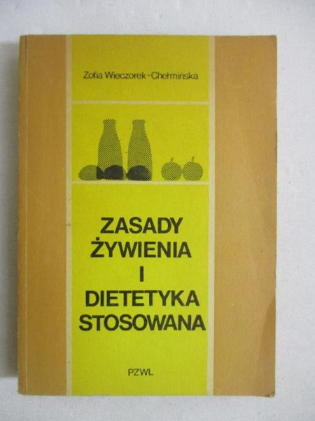 Zasady żywienia i dietetyka stosowana