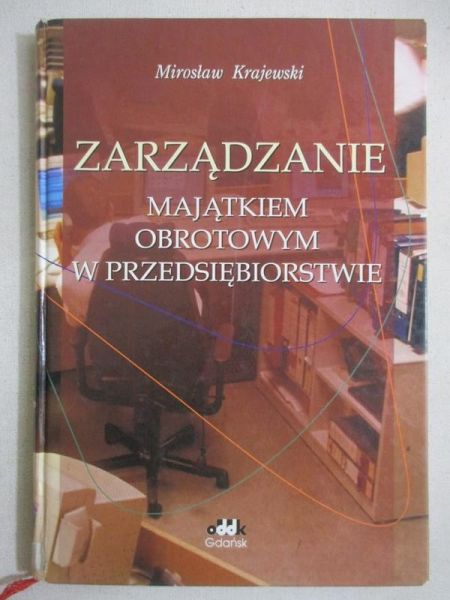 Zarządzanie majątkiem obrotowym w przedsiebiorstwie