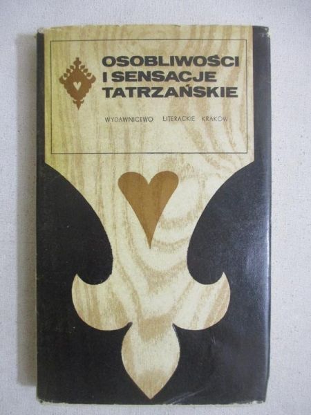 Kolbuszewski Jacek (opr.) - Osobliwości i sensacje tatrzańskie