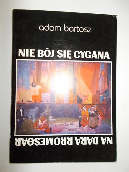 Bartosz Adam  - Nie bój się cygana