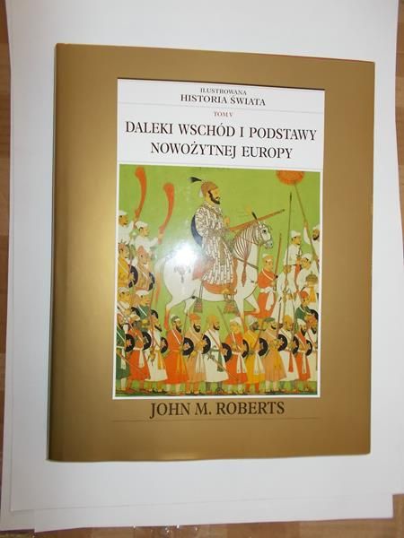 Daleki Wschód i Podstawy Nowożytnej Europy