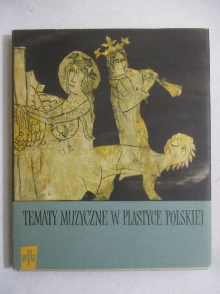 Tematy muzyczne w plastyce polskiej