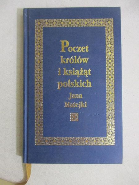 Poczet królów i książąt polskich Jana Matejki