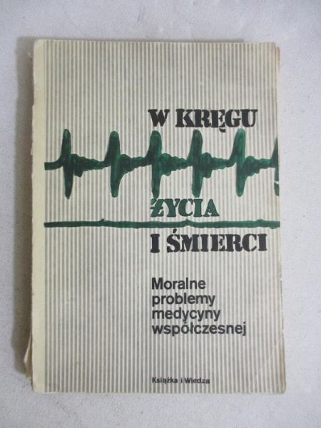 W kręgu życie i śmierci