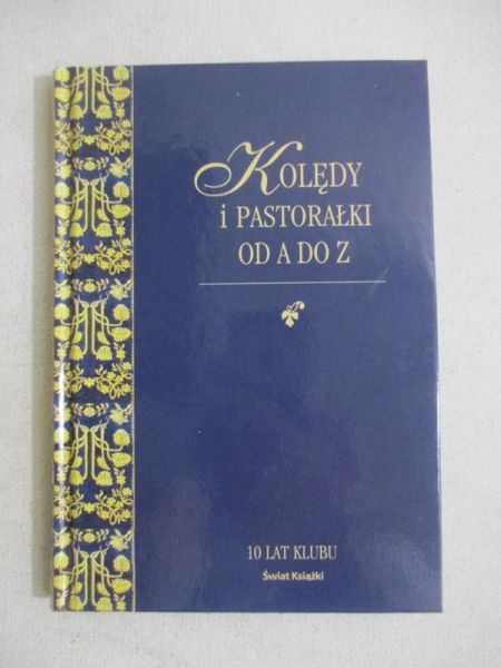 Kolędy i pastorałki od A do Z