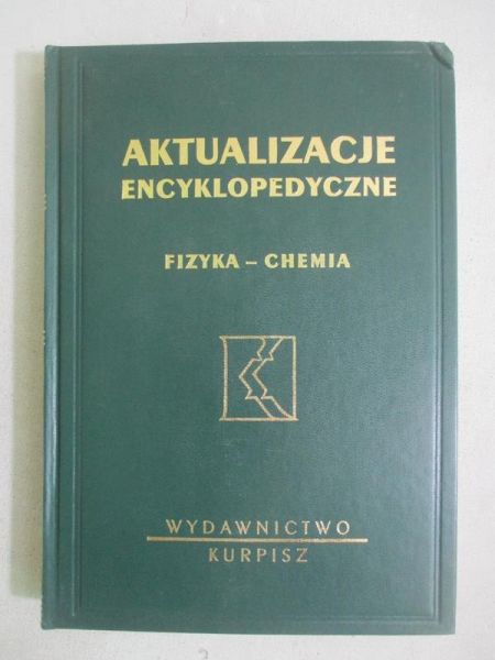 Aktualizacje encyklopedyczne. Fizyka, chemia