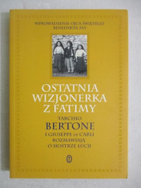 Ostatnia wizjonerka z Fatimy
