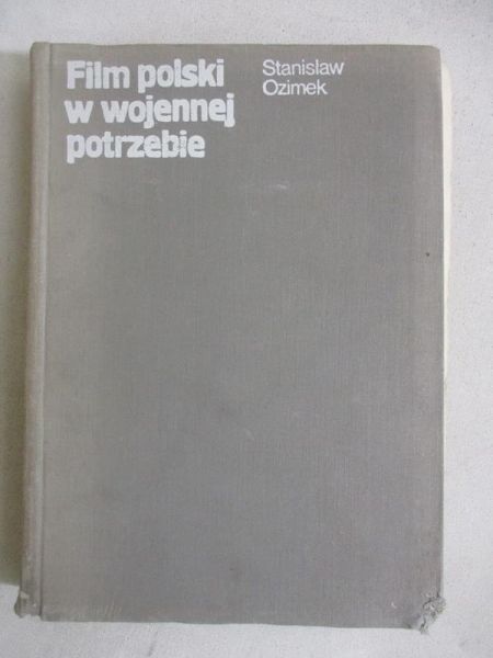 Film polski w wojennej potrzebie