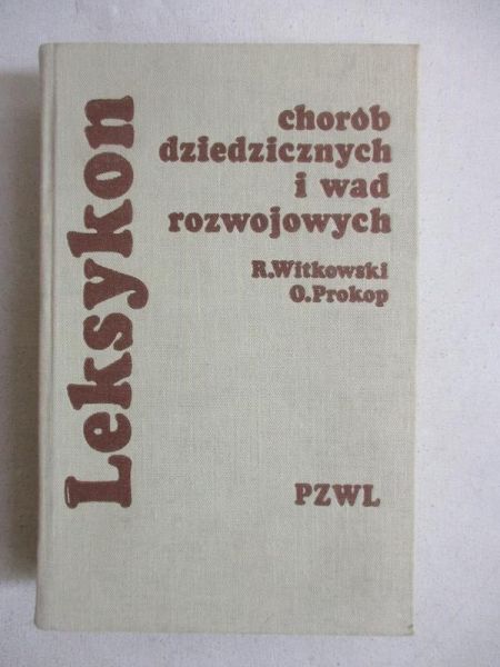 Leksykon chorób dziedzicznych i wad rozwojowych