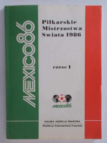 Piłkarskie Mistrzostwa Świata 1986, część 1