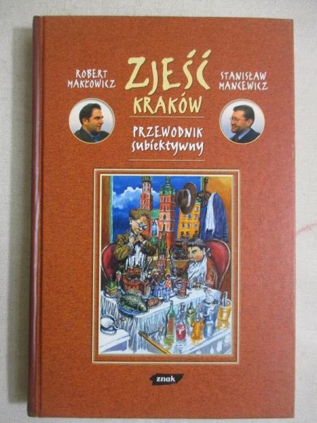 Zjeść Kraków. Przewodnik subiektywny, autograf